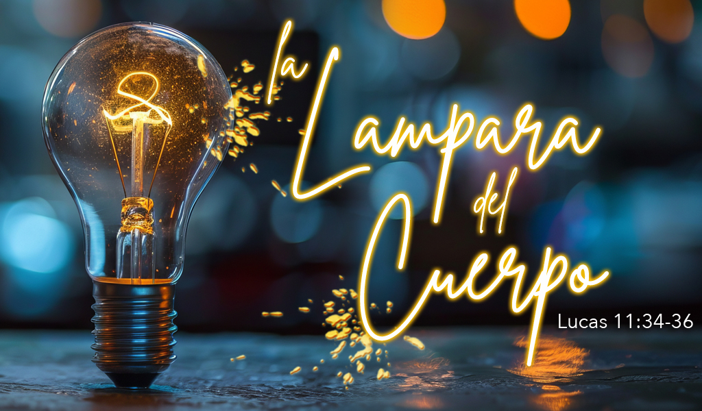 Featured image for “La Lámpara del Cuerpo”