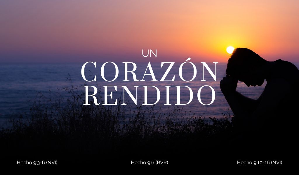 Featured image for “Un Corazón Rendido”